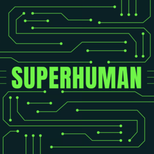Superhuman AI