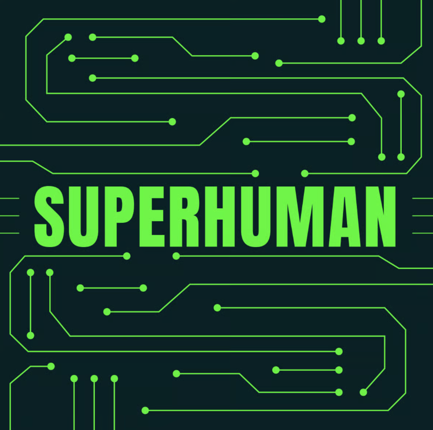 Superhuman AI