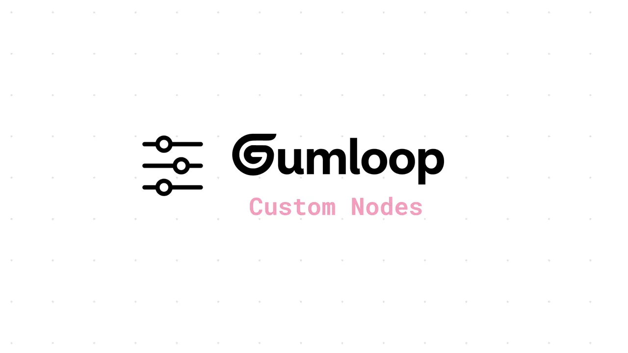 Gumloop